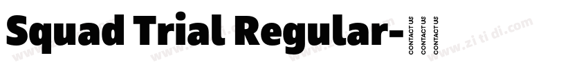 Squad Trial Regular字体转换 Squad Trial Regular字体转换